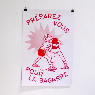 Affiche "Préparez-vous pour la bagarre"